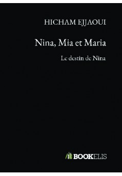 Nina, Mia et Maria - Couverture de livre auto édité