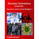 Nouveau Coronavirus  (Covid-19) : Hasard de la nature ou Arme Biologique?