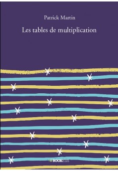 Les tables de multiplication - Couverture de livre auto édité