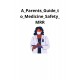A_Parents_Guide_to_Medicine_Safety_MRR