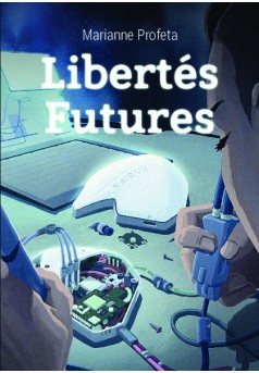 Libertés Futures - Couverture de livre auto édité