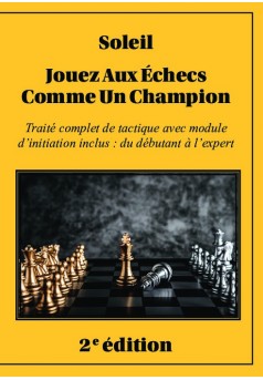 Jouez aux Échecs Comme un Champion 2e Édition - Couverture de livre auto édité