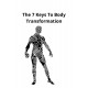 The 7 Keys To Body Transformation