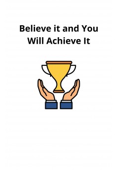 Believe it and You Will Achieve It - Couverture Ebook auto édité