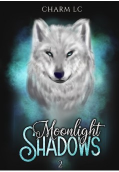 Moonlight Shadows Tome 2 - Couverture de livre auto édité