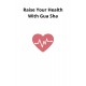 Raise Your Health With Gua Sha