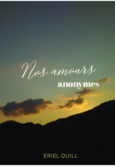Nos amours anonymes - Couverture de livre auto édité