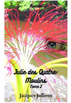 Julie des Quatre-Moulins - Couverture de livre auto édité