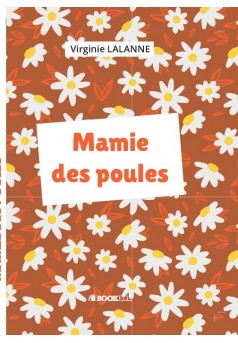 Mamie des poules - Couverture de livre auto édité