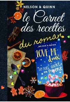 Le Carnet des Recettes du Roman Love Me Doux - Couverture de livre auto édité