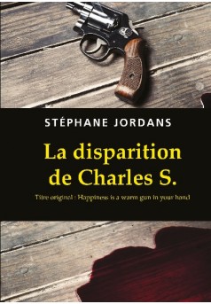 La disparition de Charles S. - Couverture de livre auto édité