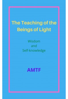The Teaching of the Beings of Light - Couverture Ebook auto édité