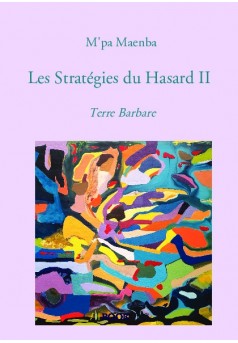 Les Stratégies du Hasard II - Couverture de livre auto édité