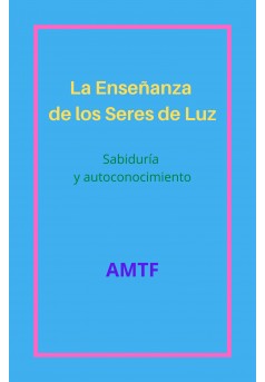 La Enseñanza de los Seres de Luz - Couverture Ebook auto édité