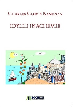 IDYLLE INACHEVEE - Couverture de livre auto édité