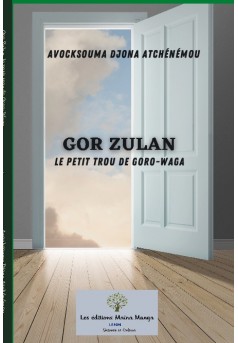 Gor zulan, Le petit trou de Goro Waga - Couverture de livre auto édité