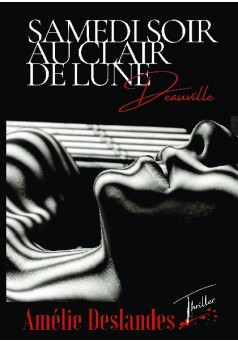 Samedi soir au Clair de Lune - Deauville - Couverture de livre auto édité