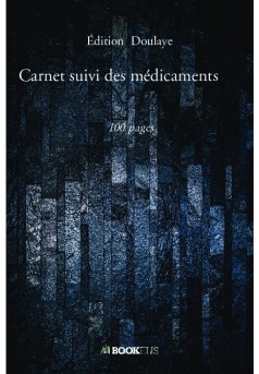 Carnet suivi des médicaments  - Couverture de livre auto édité