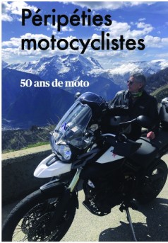 Péripéties Motocyclistes - Couverture de livre auto édité