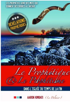 Le Prophétique et le Prophétisme - Couverture de livre auto édité