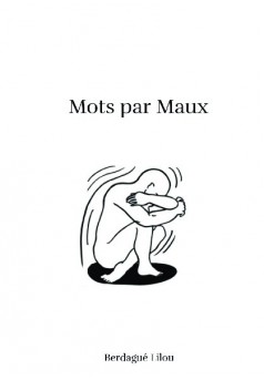 Mots par Maux - Couverture de livre auto édité