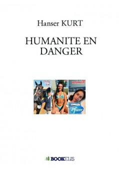HUMANITE EN DANGER - Couverture de livre auto édité