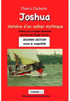 JOSHUA, HISTOIRE D'UN VOILIER MYTHIQUE - Couverture de livre auto édité