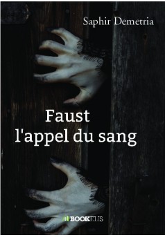 Faust, l'appel du sang - Couverture de livre auto édité