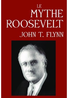 Le mythe Roosevelt - Couverture de livre auto édité