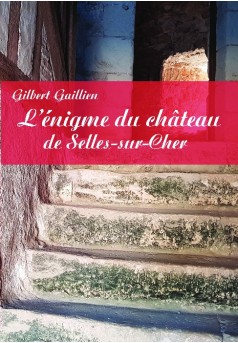 L'énigme du château de Selles-sur-Cher - Couverture de livre auto édité
