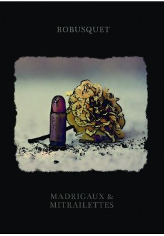 Madrigaux et Mitraillettes - Couverture de livre auto édité