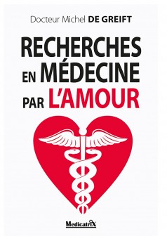 Recherches en médecine par l’amour - Couverture Ebook auto édité