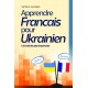 Apprendre Francais pour Ukrainien