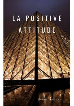 La Positive Attitude - Couverture Ebook auto édité