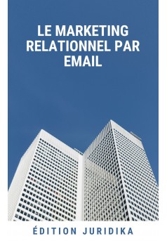 Le Marketing Relationnel Par Email - Couverture Ebook auto édité
