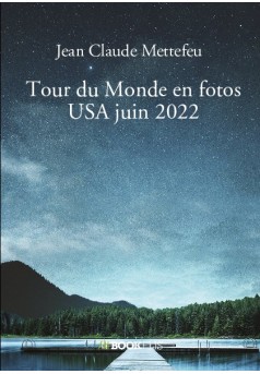 Tour du Monde en fotos USA juin 2022 - Couverture de livre auto édité