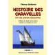 HISTOIRE DES CARAVELLES