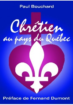 Chrétien au pays du Québec - Couverture de livre auto édité