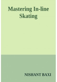 Mastering In-line Skating  - Couverture Ebook auto édité