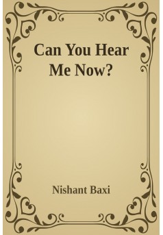 Can You Hear Me Now?  - Couverture Ebook auto édité