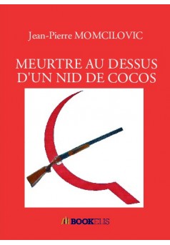 MEURTRE AU DESSUS D'UN NID DE COCOS - Couverture de livre auto édité
