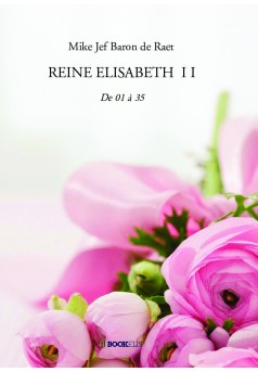 REINE ELISABETH  I I  - Couverture de livre auto édité