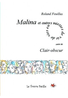 Malina et autres miettes de vie - Couverture de livre auto édité