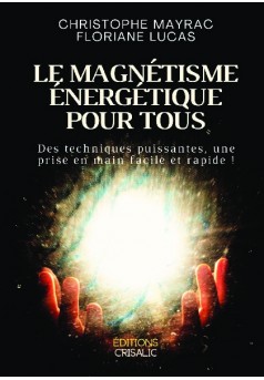 Le magnétisme énergétique pour tous - Couverture de livre auto édité