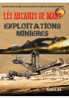 LES ARCANES DE MARS : EXPLOITATIONS MINIERES - Couverture Ebook auto édité