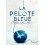 La Pelote Bleue - Couverture de livre auto édité