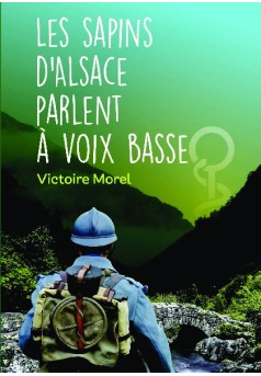 Les sapins d'Alsace parlent à voix basse - Couverture de livre auto édité