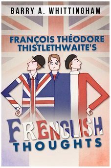 François Théodore Thistlethwaite's FRENGLISH THOUGHTS - Couverture Ebook auto édité