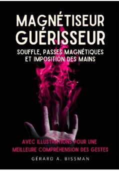 Magnétiseur Guérisseur - Couverture de livre auto édité