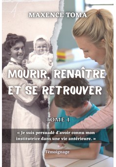 MOURIR, RENAITRE ET SE RETROUVER (tome 1) - Couverture Ebook auto édité